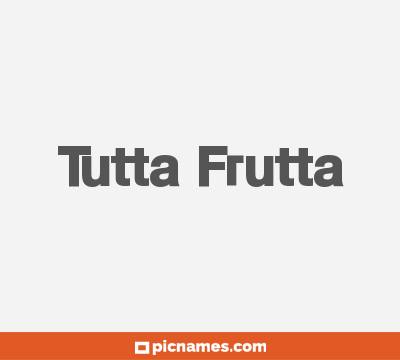 Tutta Frutta